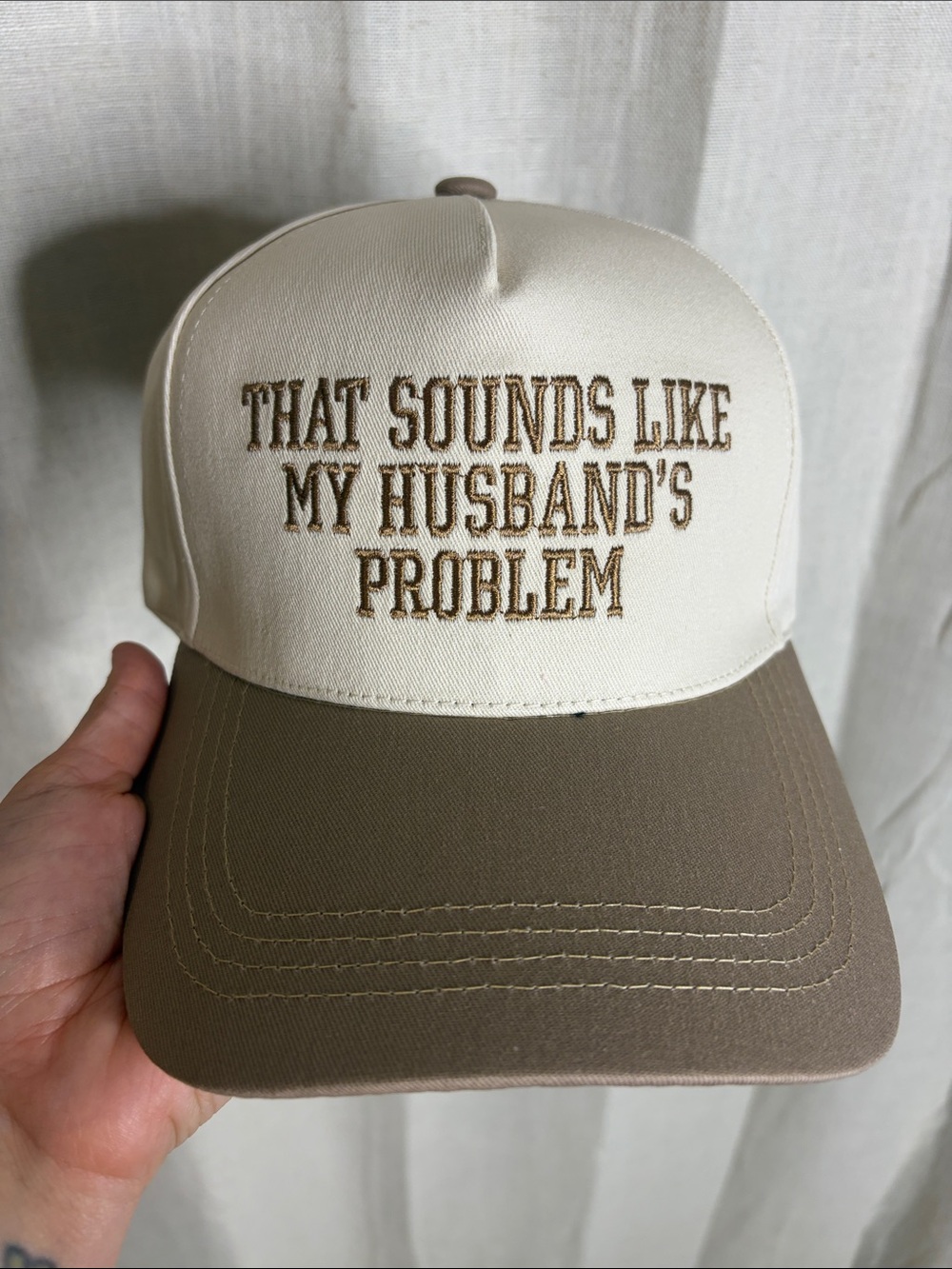 Cream and Brown Trucker Hat "That Sounds Like My Husband's Problem"
